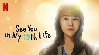 See You in My 19th Life (2023)